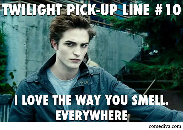 Twilight Pick-Up Line 