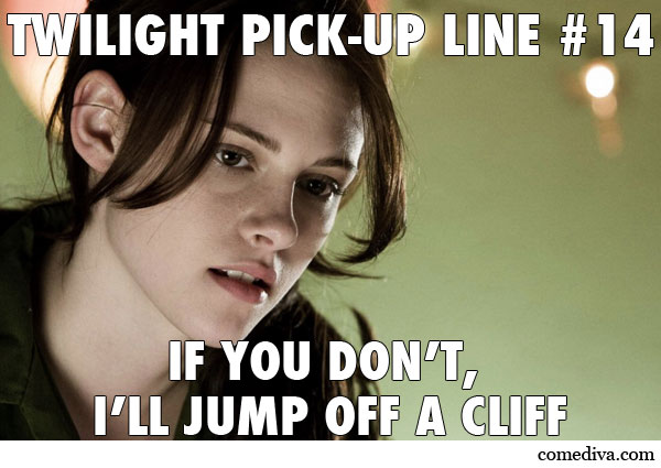 Bella Cullen Pick-Up Line 