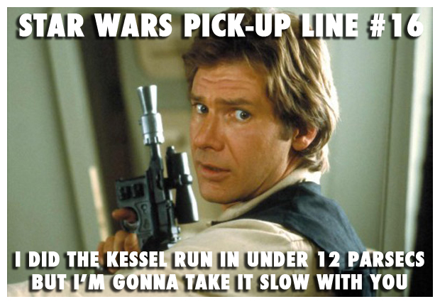 Star Wars pick-up lines 16