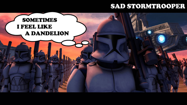 sadtrooper10-dandelion
