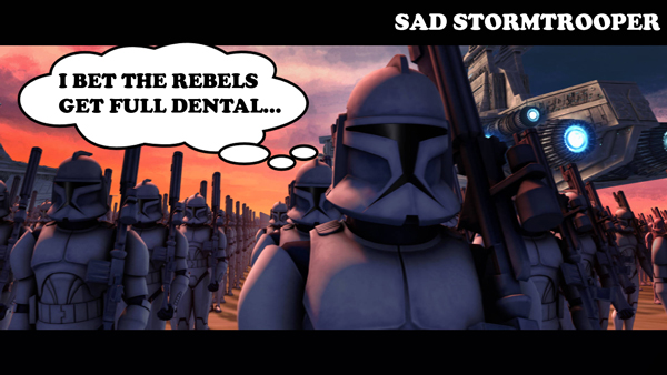sadtrooper3-dental
