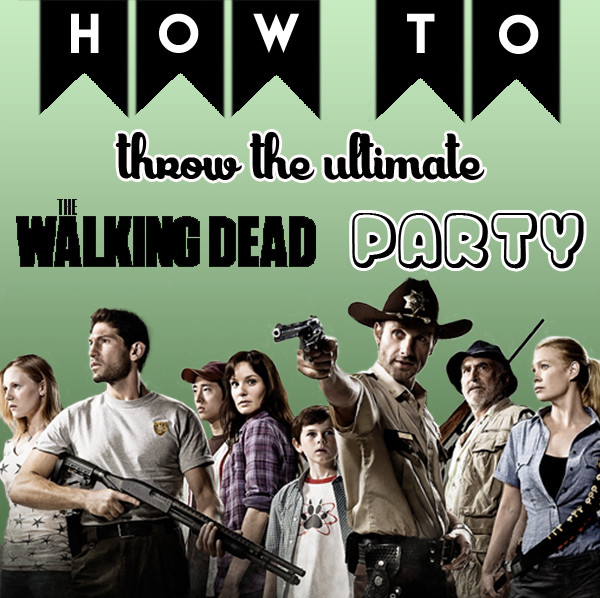 HowToPartyWalkingDead