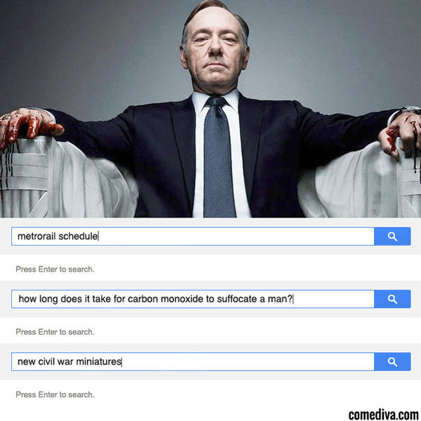 House of Cards Search History - Frank