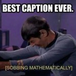 Spock sobs mathematically