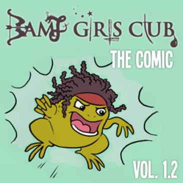 BAMF Girls Club: The Comic, Vol. 1.2