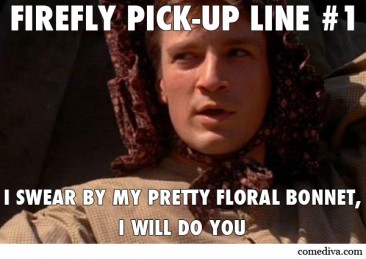Firefly Pick-Up Lines