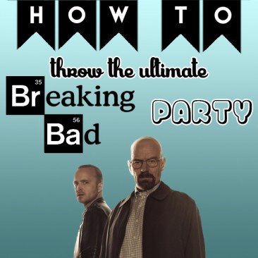 How to Throw the Ultimate Breaking Bad Marathon Party