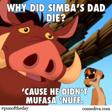 Pun of the Day: Mufasa