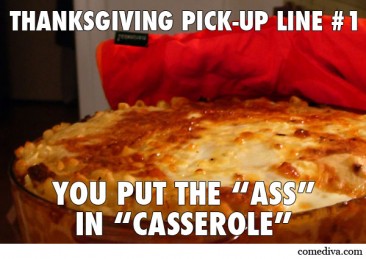 Thanksgiving Pick-Up Lines