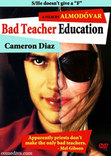 Movie Mashup: Bad Teacher Education