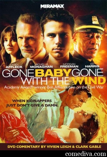 Movie Mashup: Gone Baby, Gone With the Wind