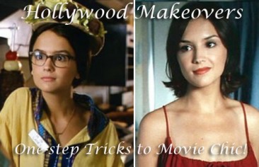 Hollywood Makeovers: One-Step Tricks to Movie Chic!
