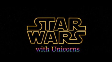 Star Wars with Unicorns