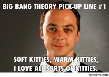 Big Bang Theory Pick-Up Lines