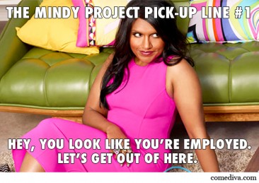 The Mindy Project Pick-Up Lines