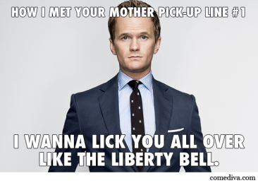 How I Met Your Mother Pick-Up Lines