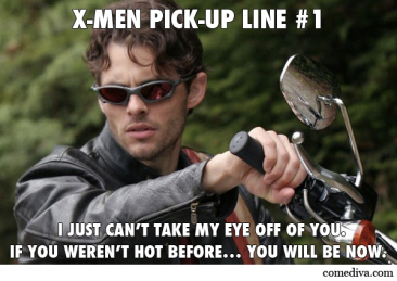 X-Men Pick-Up Lines