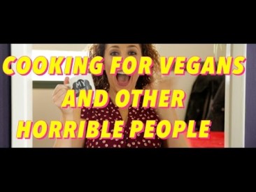 COOKING FOR VEGANS AND OTHER HORRIBLE PEOPLE